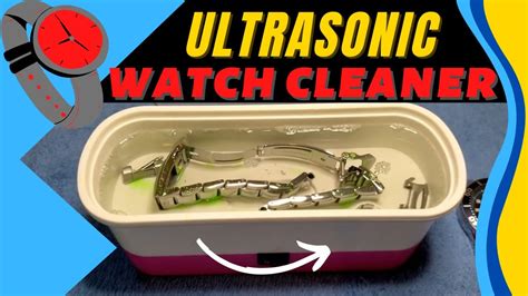 ultrasonic cleaner watch bracelet|ultrasonic watch cleaning solution.